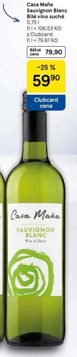 Casa Maña Sauvignon Blanc Bílé víno suché, 0,75 l