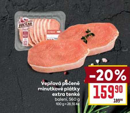 Vepřová pečeně minutkové plátky extra tenké balení, 560 g 