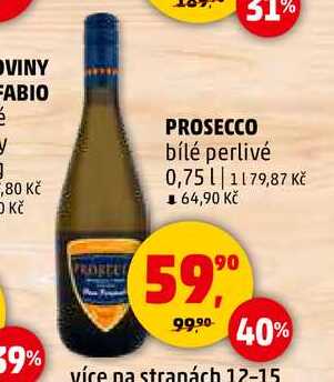 PROSECCO, 0,75 l