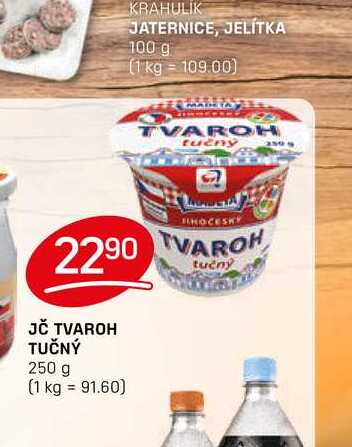 JČ TVAROH TUČNÝ 250 g 