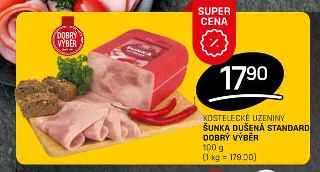 ŠUNKA DUŠENÁ STANDARD DOBRÝ VÝBĚR 100 g 