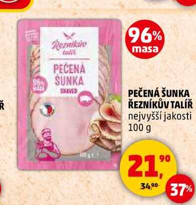 PEČENÁ ŠUNKA ŘEZNÍKŮV TALÍŘ, 100 g 