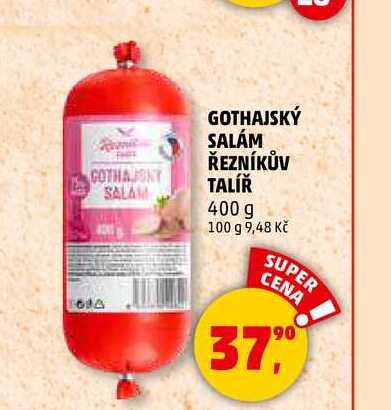 GOTHAJSKÝ SALÁM ŘEZNÍKŮV TALÍŘ, 400 g