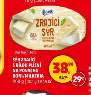 SÝR ZRAJÍCÍ S BÍLOU PLÍSNÍ NA POVRCHU BONI, 200 g
