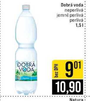 Dobrá voda neperlivá jemně perlivá perlivá 1,5l