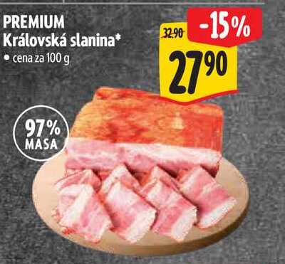 PREMIUM Královská slanina, cena za 100 g 
