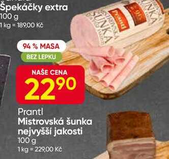 Mistrovská šunka nejvyšší jakosti 100 g 