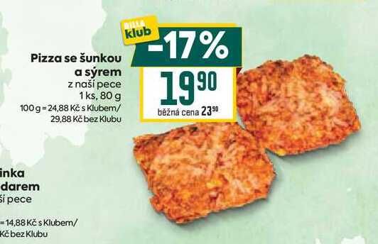 Pizza se šunkou a sýrem z naší pece 1 ks, 80 g 