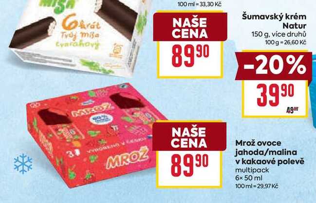 Mrož ovoce jahoda/malina v kakaové polevě multipack 6x 50 ml