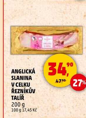 ANGLICKÁ SLANINA V CELKU ŘEZNÍKŮV TALÍŘ, 200 g