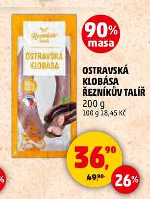 OSTRAVSKÁ KLOBÁSA ŘEZNÍKŮV TALÍŘ, 200 g