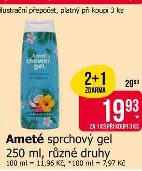Ameté sprchový gel 250 ml, různé druhy