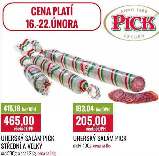 UHERSKÝ SALÁM PICK STŘEDNÍ A VELKÝ cca 800g a cca 1,2Kg