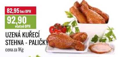 UZENÁ KUŘECÍ STEHNA - PALIČKY cena za 1Kg 