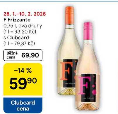 F Frizzante, 0.75 l, dva druhy 