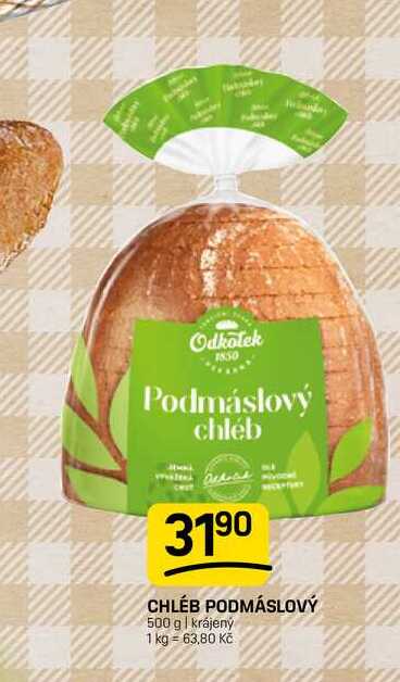 CHLEB PODMÁSLOVÝ 500 g 
