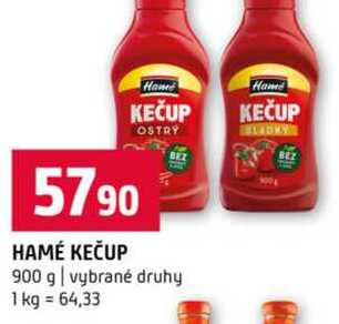 HAMÉ KEČUP 900 g vybrané druhy 