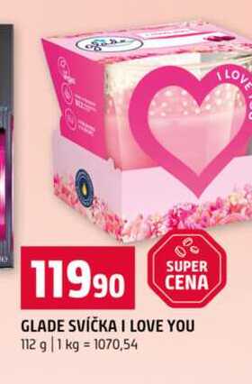 GLADE SVÍČKA I LOVE YOU 112 g