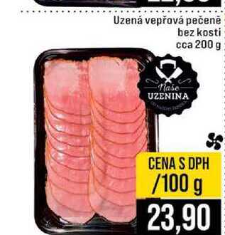 Uzená vepřová pečeně bez kosti cca 200 g 100g
