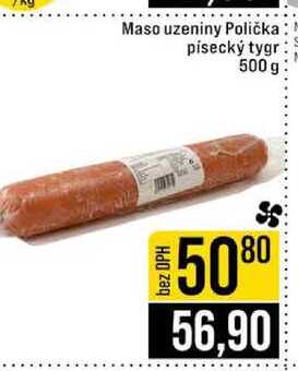 Maso uzeniny Polička pisecký tygr 500g