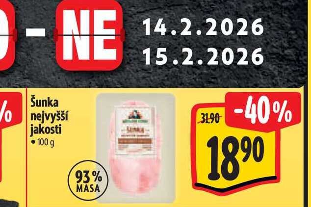   Šunka nejvyšší jakosti 100 g 