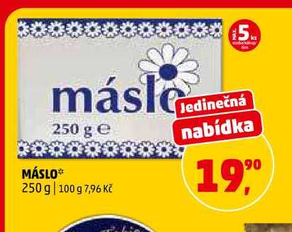 MÁSLO, 250 g v akci