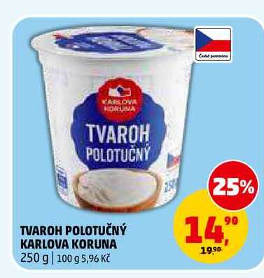 TVAROH POLOTUČNÝ KARLOVA KORUNA, 250 g