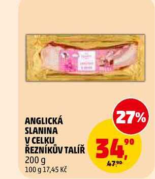 ANGLICKÁ SLANINA V CELKU ŘEZNÍKŮV TALÍŘ, 200 g 
