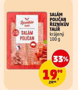 SALÁM POLIČAN ŘEZNÍKŮV TALÍŘ, 100 g