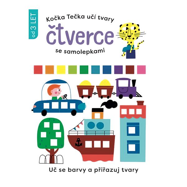 Svojtka & Co Kočka Tečka učí tvary Čtverce se samolepkami