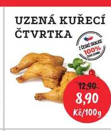 UZENÁ KUŘECÍ ČTVRTKA Z ČESKÉ SKALICE 100% 100g 