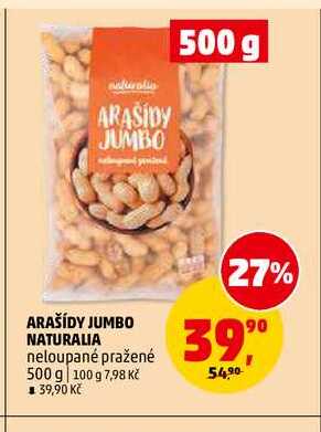 ARAŠÍDY JUMBO NATURALIA neloupané pražené, 500 g