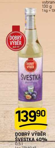 DOBRÝ VÝBĚR ŠVESTKA 40% 0,5l