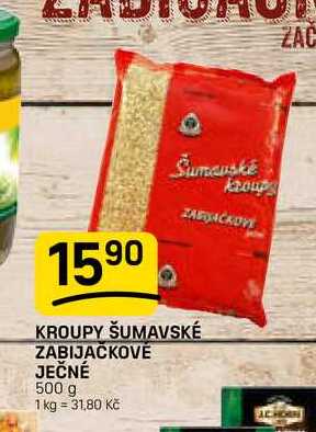 KROUPY ŠUMAVSKÉ ZABIJAČKOVÉ JEČNÉ 500 g