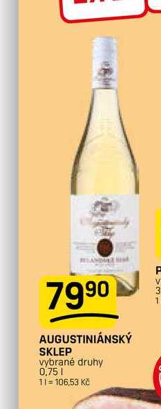 AUGUSTINIÁNSKÝ SKLEP vybrané druhy 0,75l