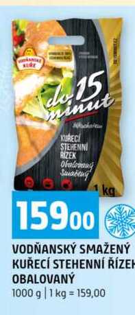 VODŇANSKÝ SMAŽENÝ KUŘECÍ STEHENNÍ ŘÍZEH OBALOVANÝ 1000 g