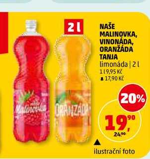 NAŠE MALINOVKA, VINONÁDA, ORANŽÁDA TANJA, 2 l