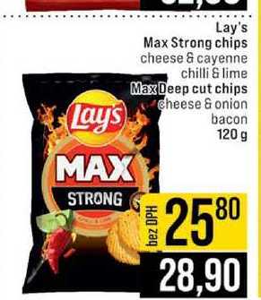 Lay's Max Strong chips cheese & cayenne chilli & lime Max Deep cut chips cheese & onion bacon 120 g