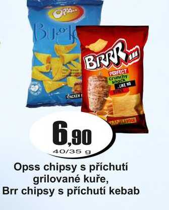 Opss chipsy s příchutí grilované kuře, Brr chipsy s příchutí kebab 40/35 g