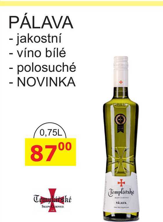 Templářské sklepy Čejkovice 0,75l PÁLAVA jakostní víno bílé polosuché 