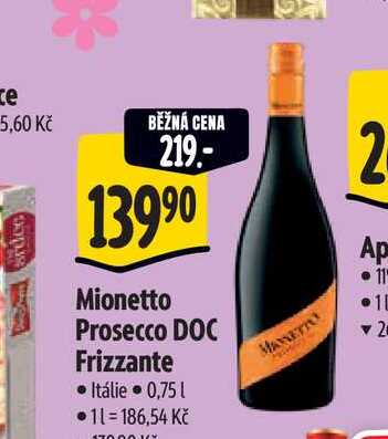   Mionetto Prosecco DOC Frizzante 0,75 l