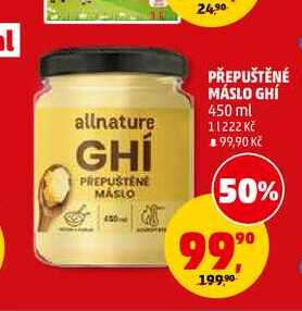 PŘEPUŠTĚNÉ MÁSLO GHÍ, 450 ml 