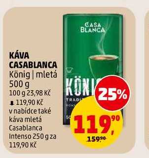 KÁVA CASABLANCA König mletá, 500 g