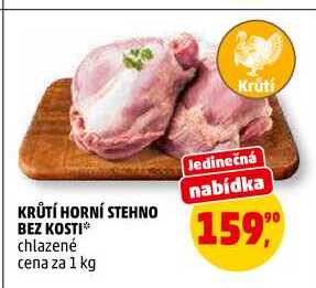 KRŮTÍ HORNÍ STEHNO BEZ KOSTI, 1 kg