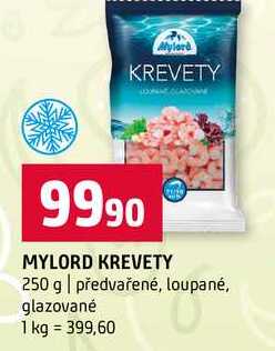 MYLORD KREVETY 250 g předvařené, loupané, glazované 