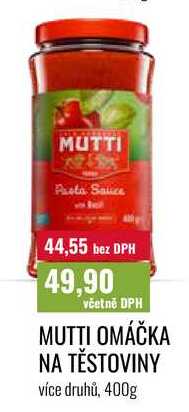 MUTTI OMÁČKA NA TĚSTOVINY 400g 