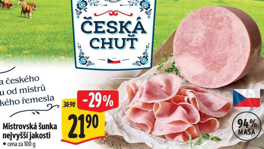 Mistrovská šunka nejvyšší jakosti, cena za 100 g 