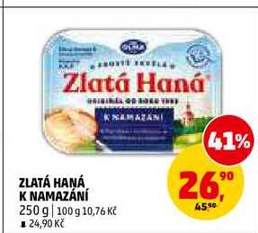 ZLATÁ HANÁ K NAMAZÁNÍ, 250 g 