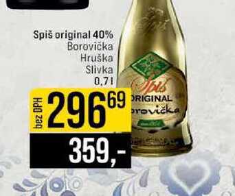 Spiš original 40% Borovička Hruška Slivka 0,7l