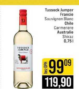 Tussock Jumper Francie Sauvignon Blanc Chile Carmenere Australie Shiraz 0,75l